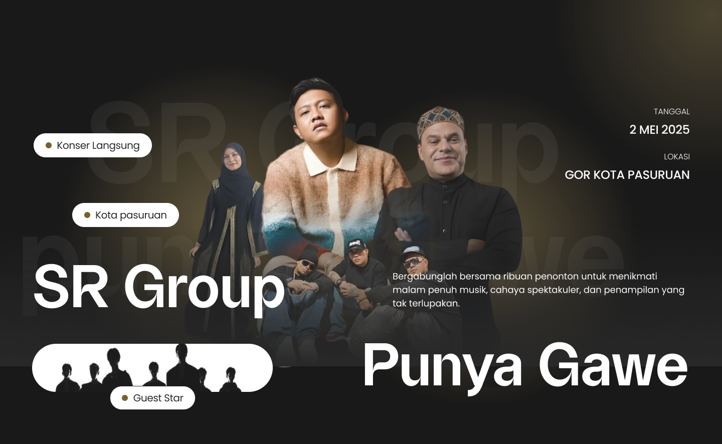 Konser SR Group: Punya Gawe
